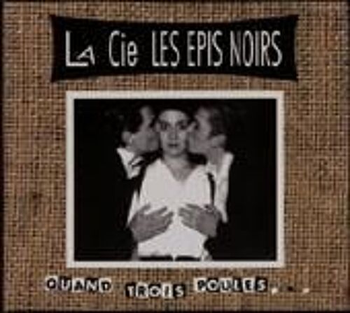 Quand Trois Poules...