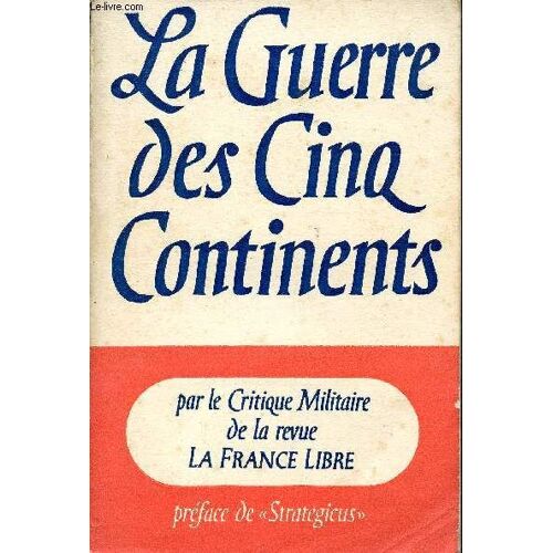 La Guerre Des Cinq Continents