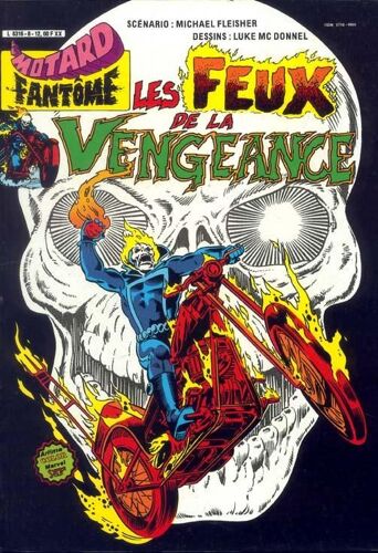 Le Motard Fantôme N° 8, Les Feux De La Vengeance ; Le Baiser Glacial