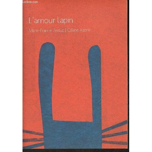 L Amour Lapin (Collection Ginko)