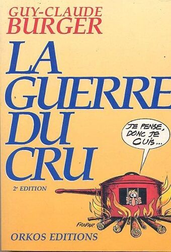 La Guerre Du Cru, L'instinctothérapie