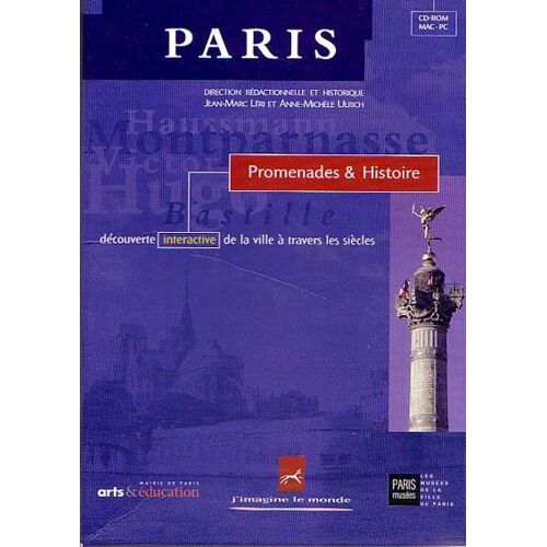 Paris, Promenades Et Histoire