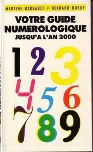 Votre Guide Numérologique Jusqu'à L'an 2000