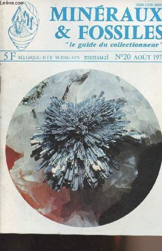 Minéraux & Fossiles Le Guide Du Collectionneur N°20 Août 1976 - Fossiles Des Environs De Haguenau - Minéraux & Fossiles En Corse - Le Diamant (Ii) - Richesses Aurifères Françaises - Les Circuits M&f -(...)