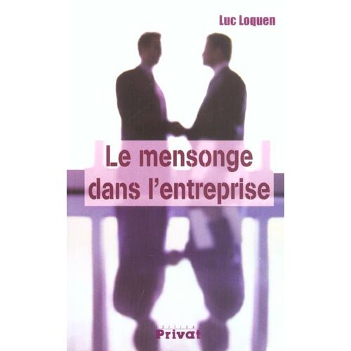 Le Mensonge Dans L'entreprise