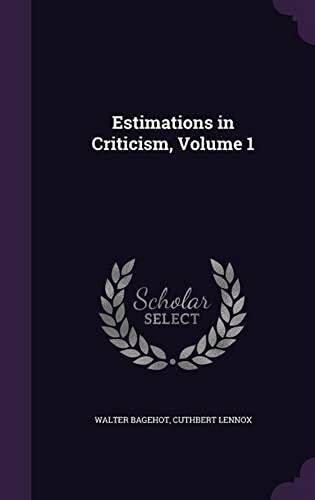 Estimations In Criticism, Volume 1