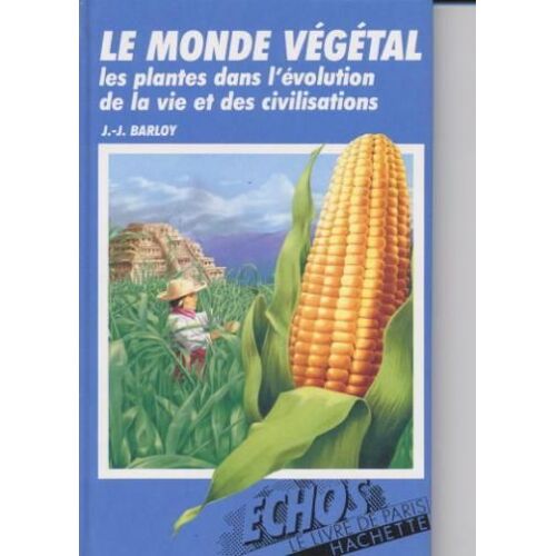 Le Monde Végétal