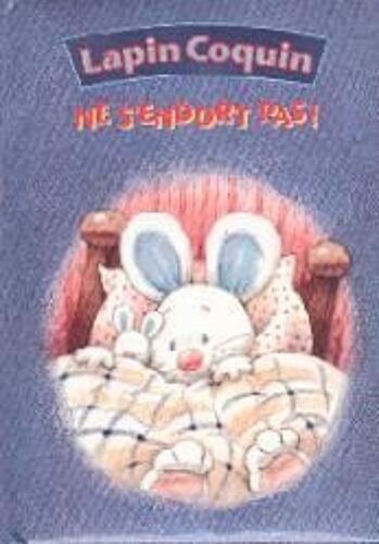 Lapin Malin Ne S'endort Pas