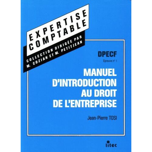 Manuel D'introduction Au Droit De L'entreprise - Dpecf - Épreuve N °1