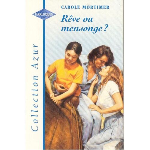 Rêve Ou Mensonge ?