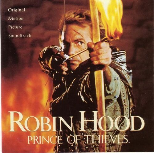Robin Des Bois   - Prince Des Voleurs  -  Robin Hood  - Prince Of The Thieves - B.O.F.  - O.S.T