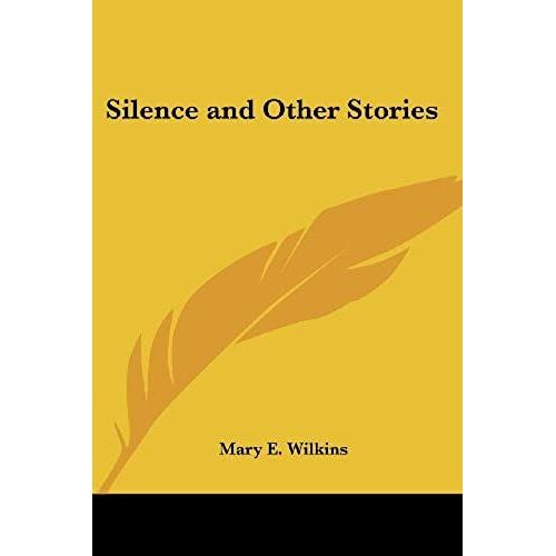 Silence And Other Stories