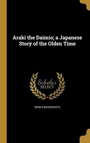 Araki The Daimio; A Japanese Story Of The Olden Time