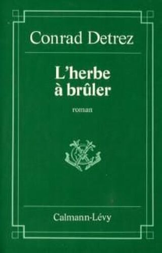 L'herbe À Brûler