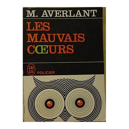 Les Mauvais Coeurs