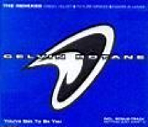 You've Got To Be You - The Remixes