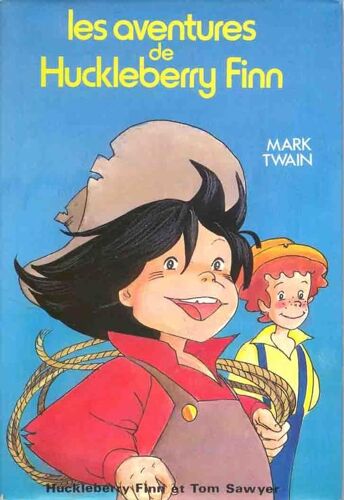 Les Aventures De Huckleberry Finn
