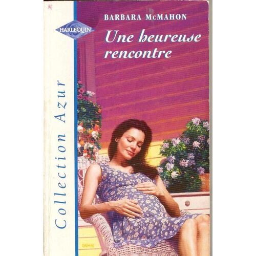 Une Heureuse Rencontre