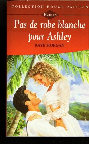 Pas De Robe Blanche Pour Ashley