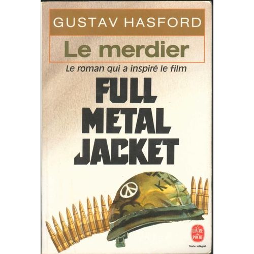 Le Merdier - Full Metal Jacket