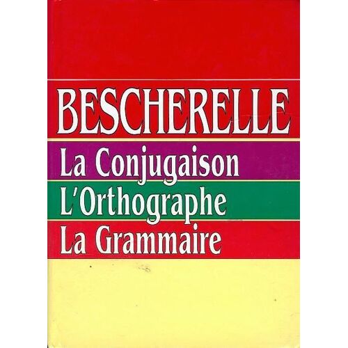 Bescherelle Grammaire Conjugaison Orthographe
