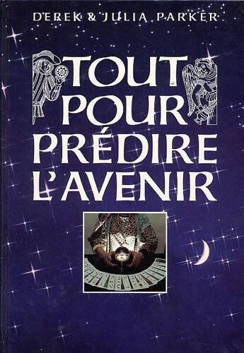 Tout Pour Prédire L'avenir