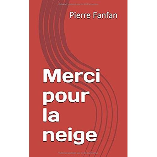 Merci Pour La Neige