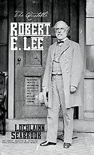 The Quotable Robert E. Lee