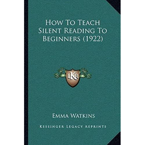 How To Teach Silent Reading To Beginners (1922)