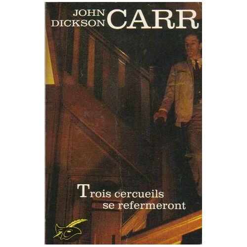 Trois Cercueils Se Refermeront