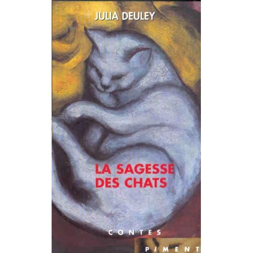 La Sagesse Des Chats