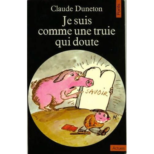 Je Suis Comme Une Truie Qui Doute
