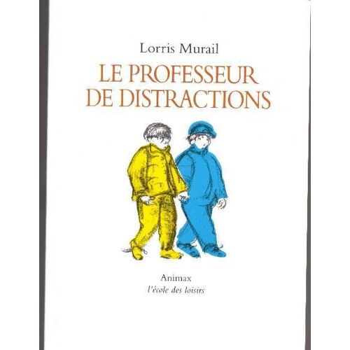 Le Professeur De Distractions