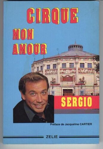 Cirque, Mon Amour