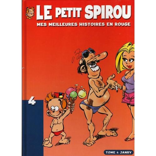 Le Petit Spirou - Mes Meilleurs Histoires En Rouge