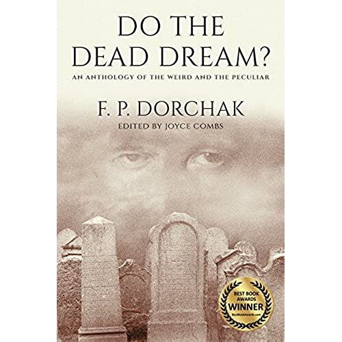 Do The Dead Dream?