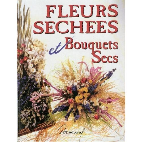 Fleurs Séchées Et Bouquets Secs