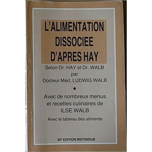 L'alimentation Dissociée D'après Hay