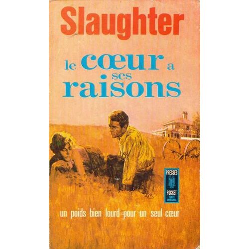 Le Coeur A Ses Raisons