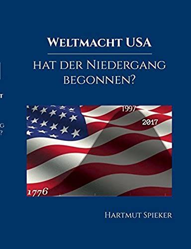 Weltmacht Usa - Hat Der Niedergang Begonnen?