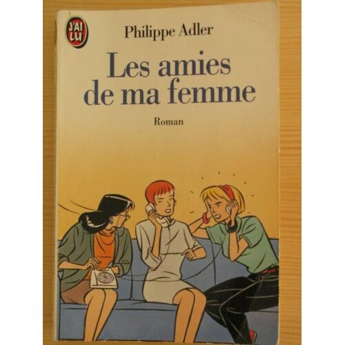 Les Amies De Ma Femme