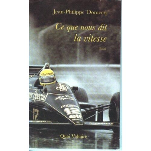 Ce Que Nous Dit La Vitesse - Essai
