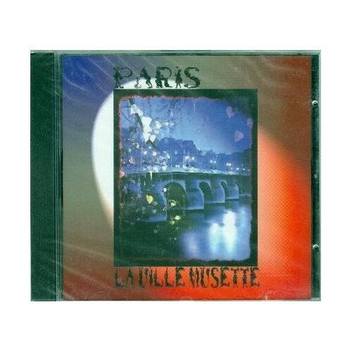 Paris, La Ville Musette