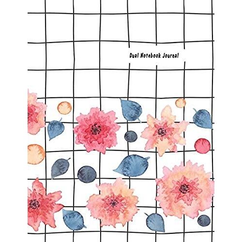 Dual Notebook Journal: Colorful Flower Journal Dual Design Alternating Half College Ruled Half Blank Creative Sketchbook With Lined Pages Dra