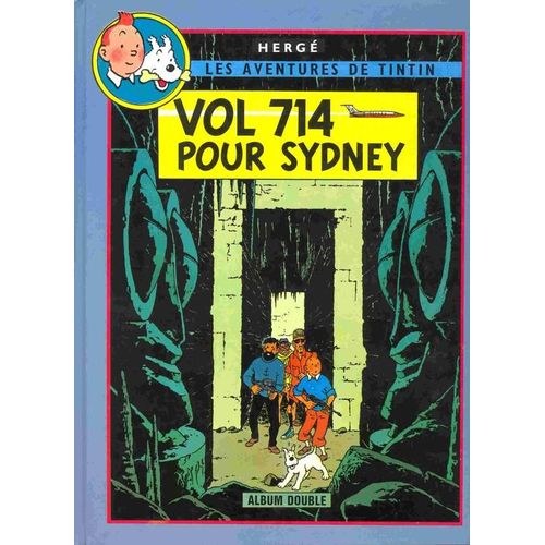 Vol 714 Pour Sydney ; Tintin Et Les Picaros