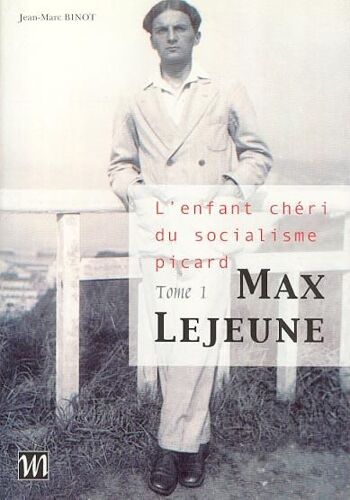 Max Lejeune : L'irréductible Vol - 1