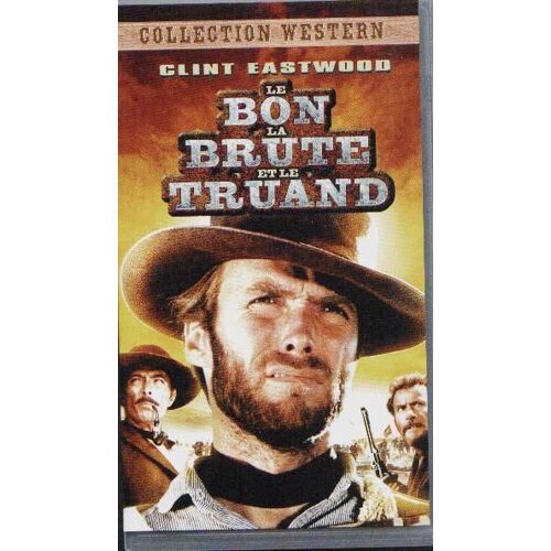 Le Bon La Brute Et Le Truand
