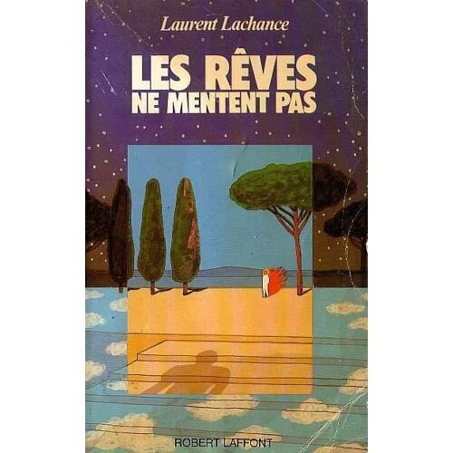 Les Rêves Ne Mentent Pas