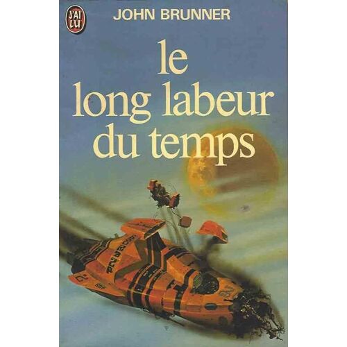 Le Long Labeur Du Temps