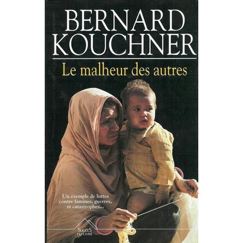 Le Malheur Des Autres